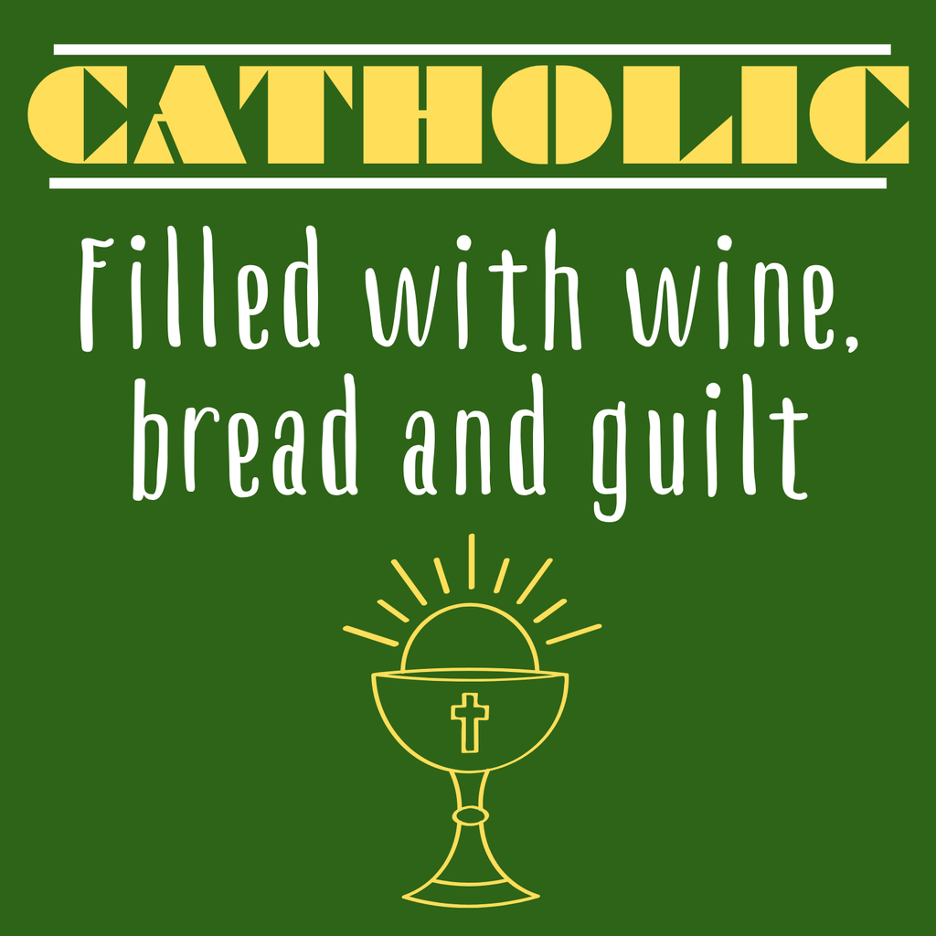 Filled With Wine, Bread, and Guilt Magnet