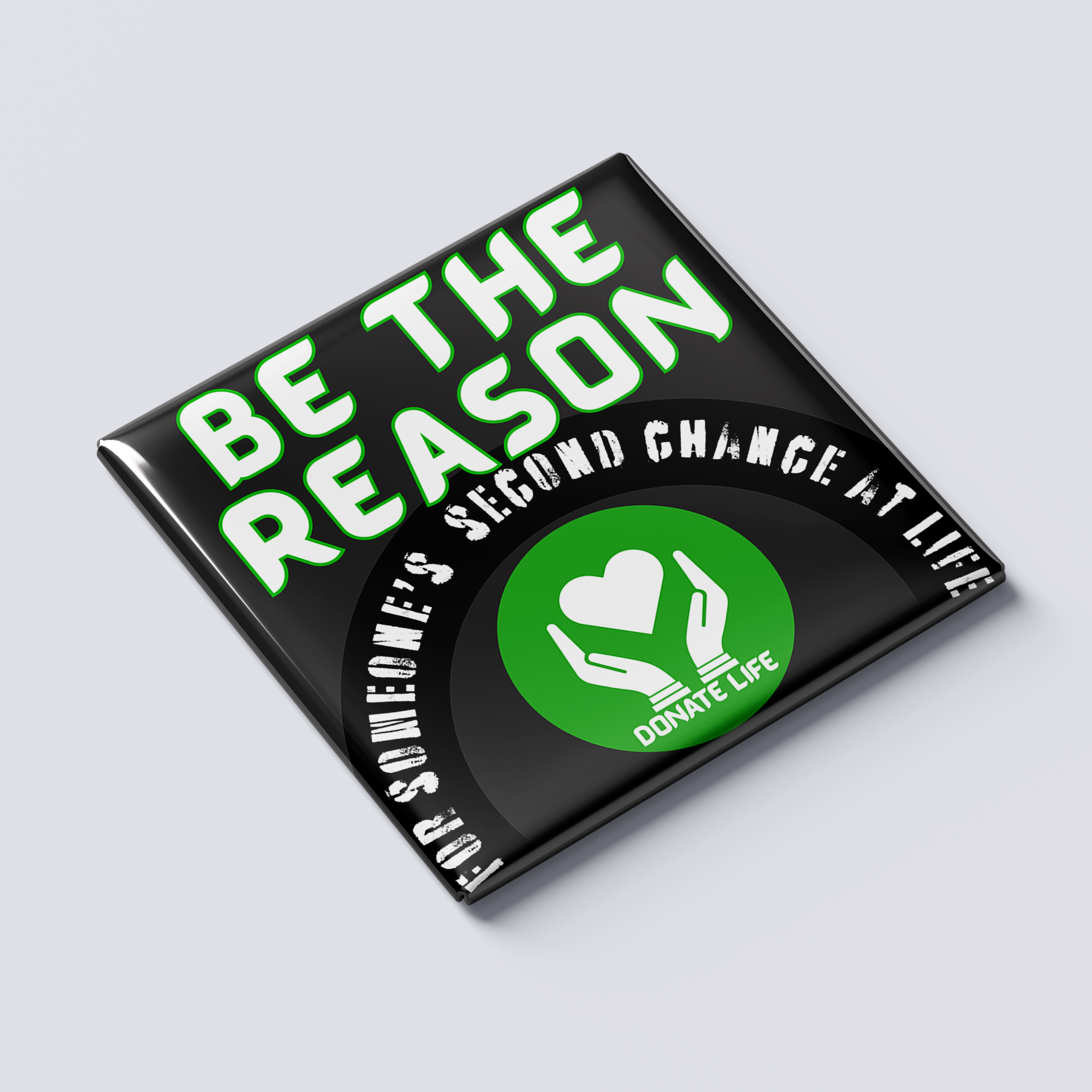 Be The Reason Magnet