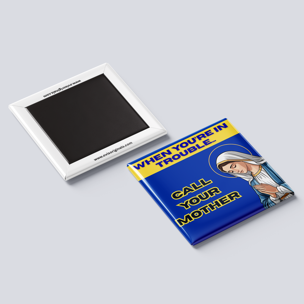 Call Your Mother Magnet