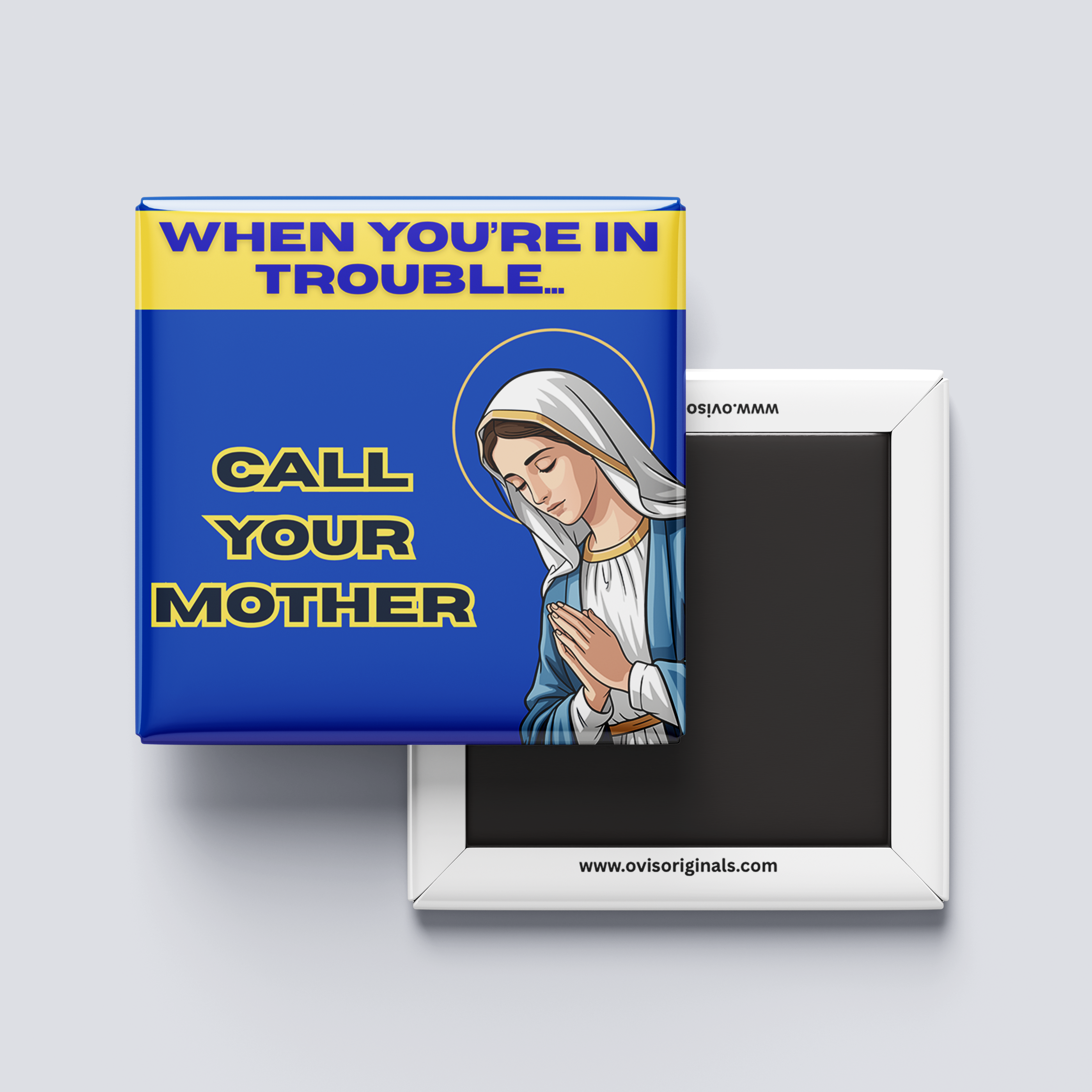 Call Your Mother Magnet