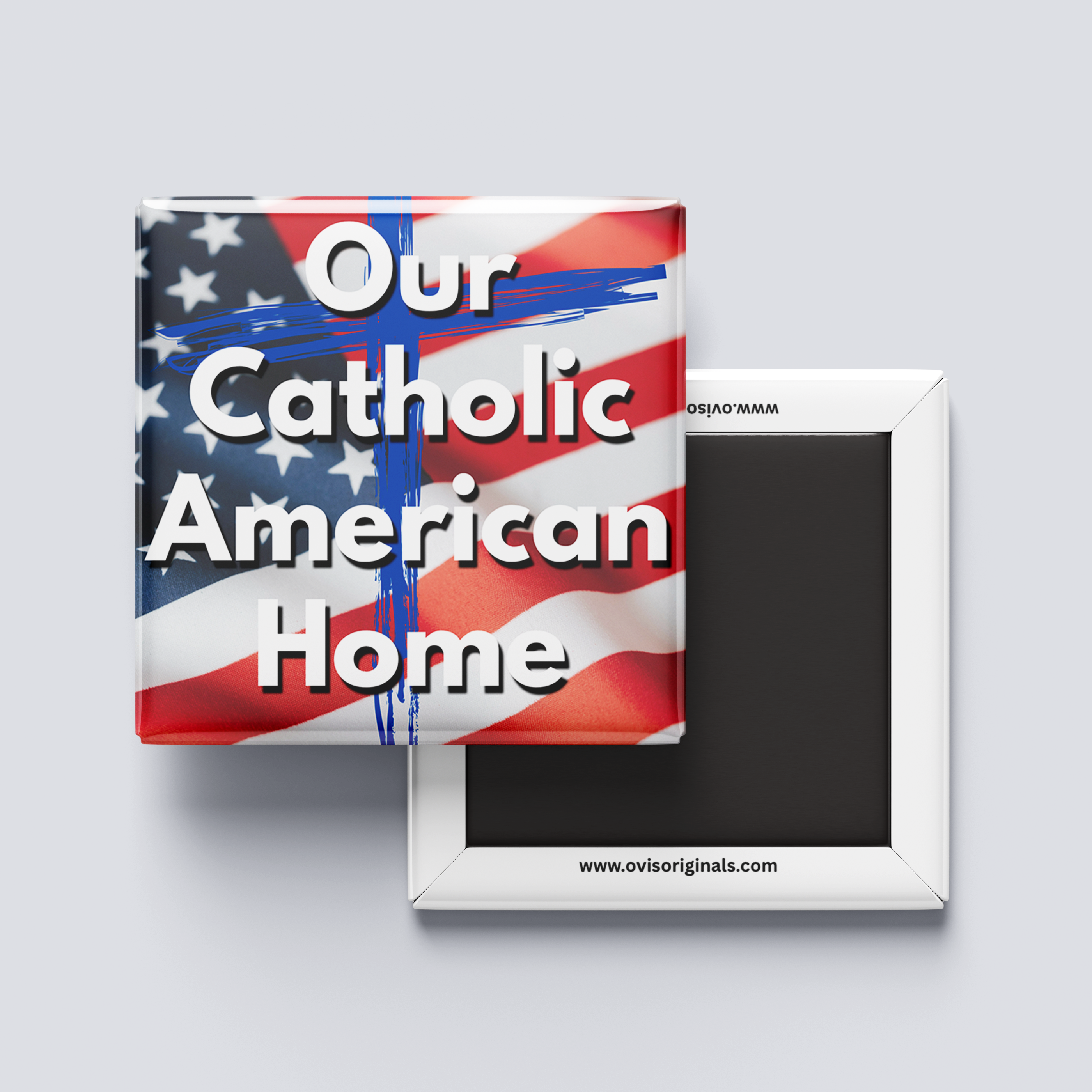 Our Catholic American Home Magnet