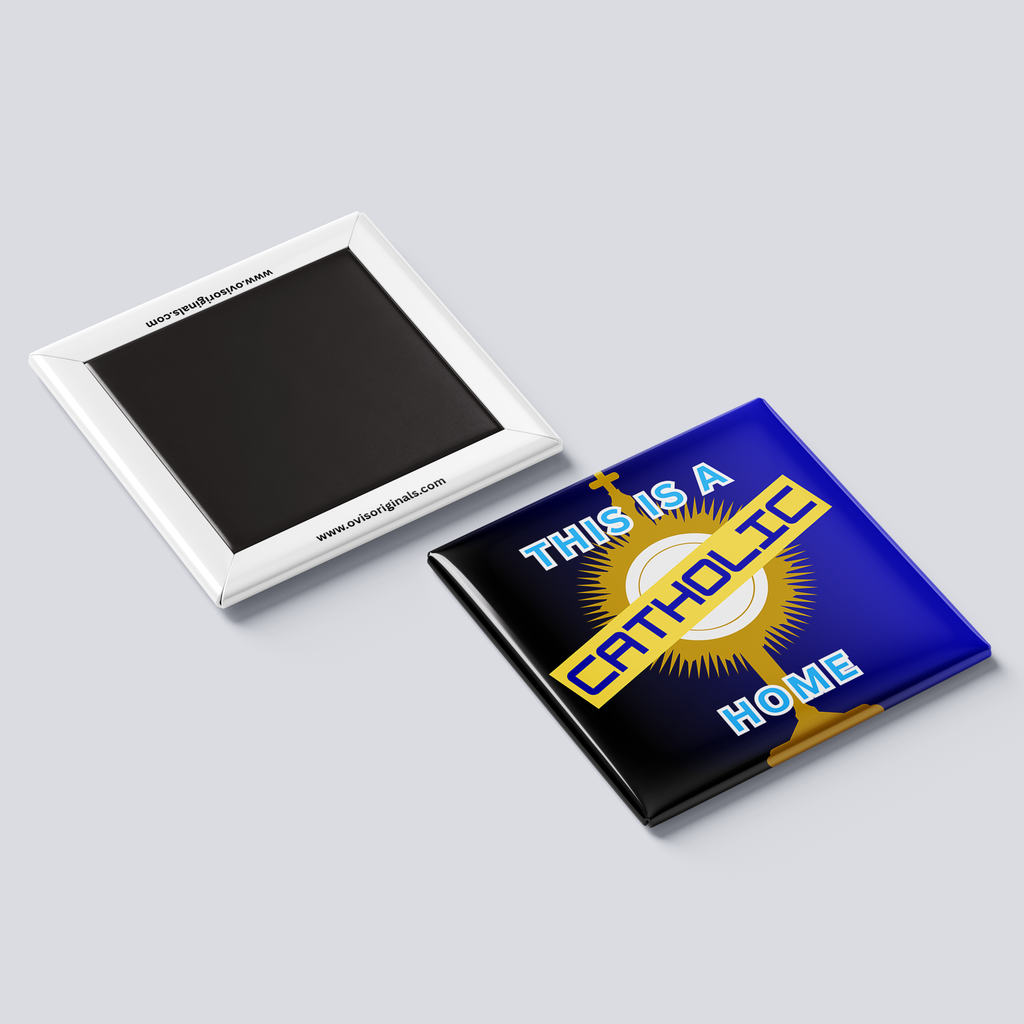 This is a Catholic Home Magnet