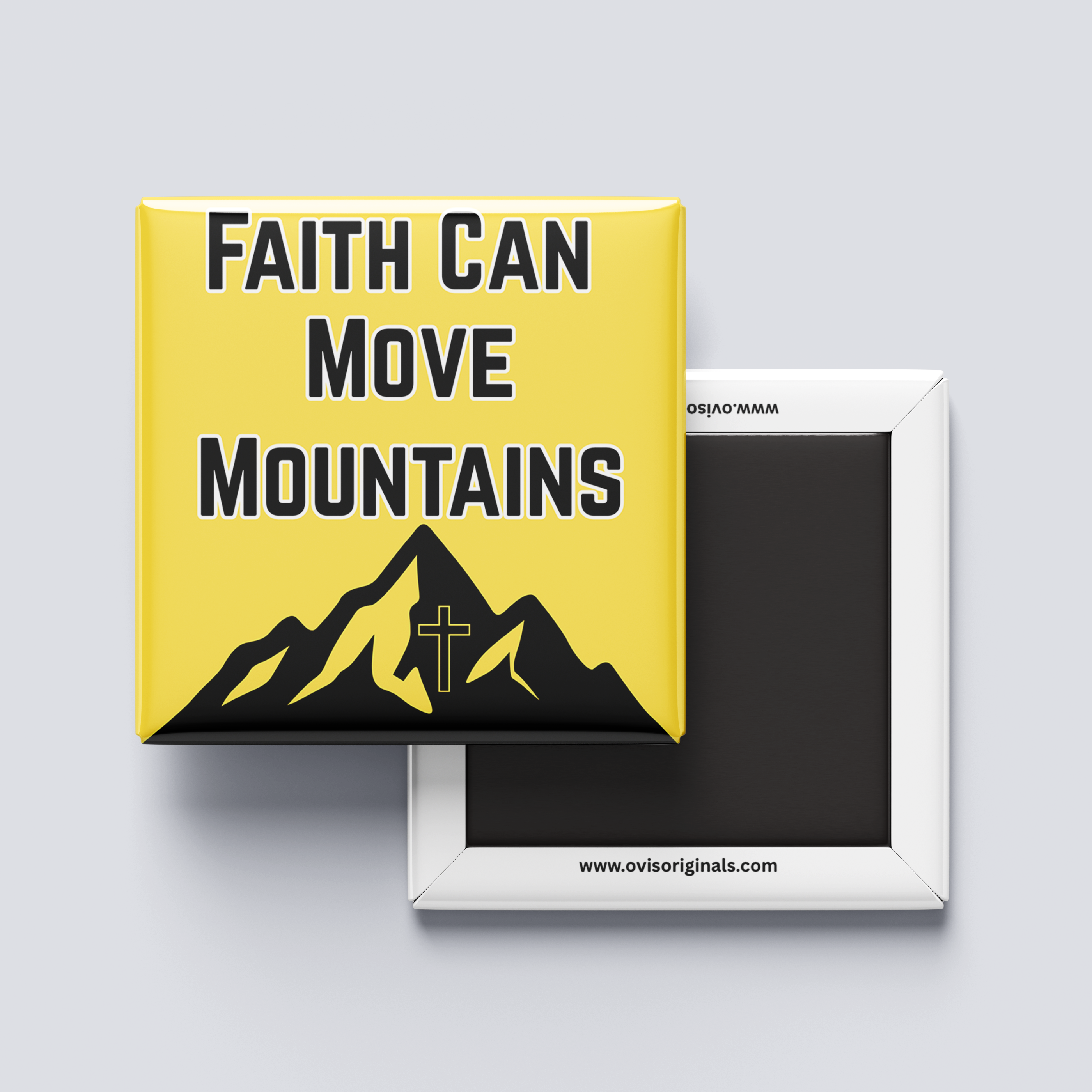 Faith Can Move Mountains Magnet