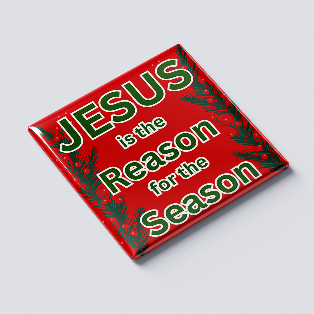 Jesus is the Reason for the Season Magnet