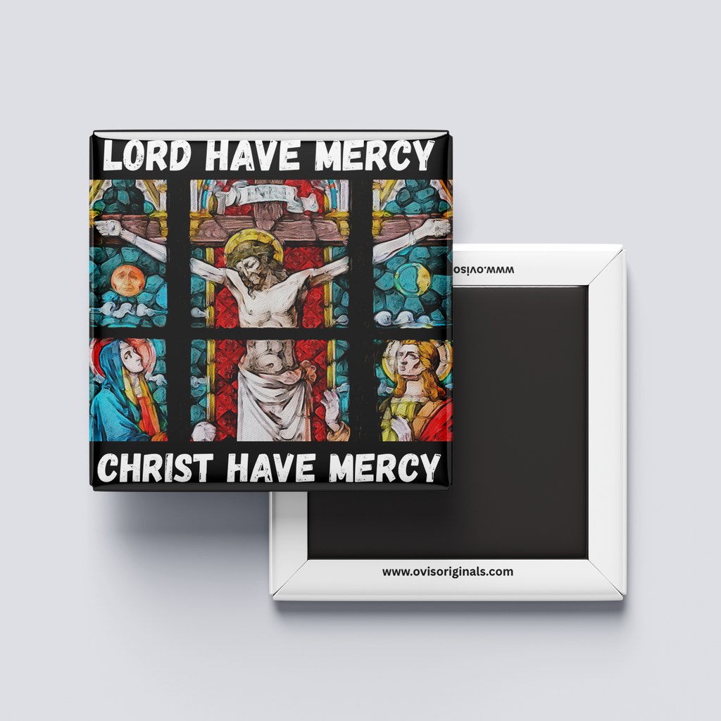 Lord Have Mercy, Christ Have Mercy Magnet