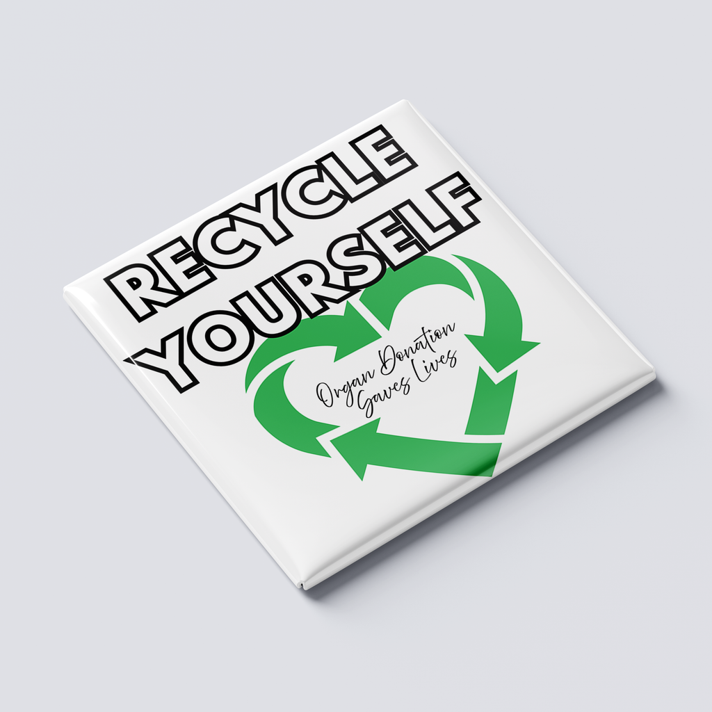 Recycle Yourself Magnet