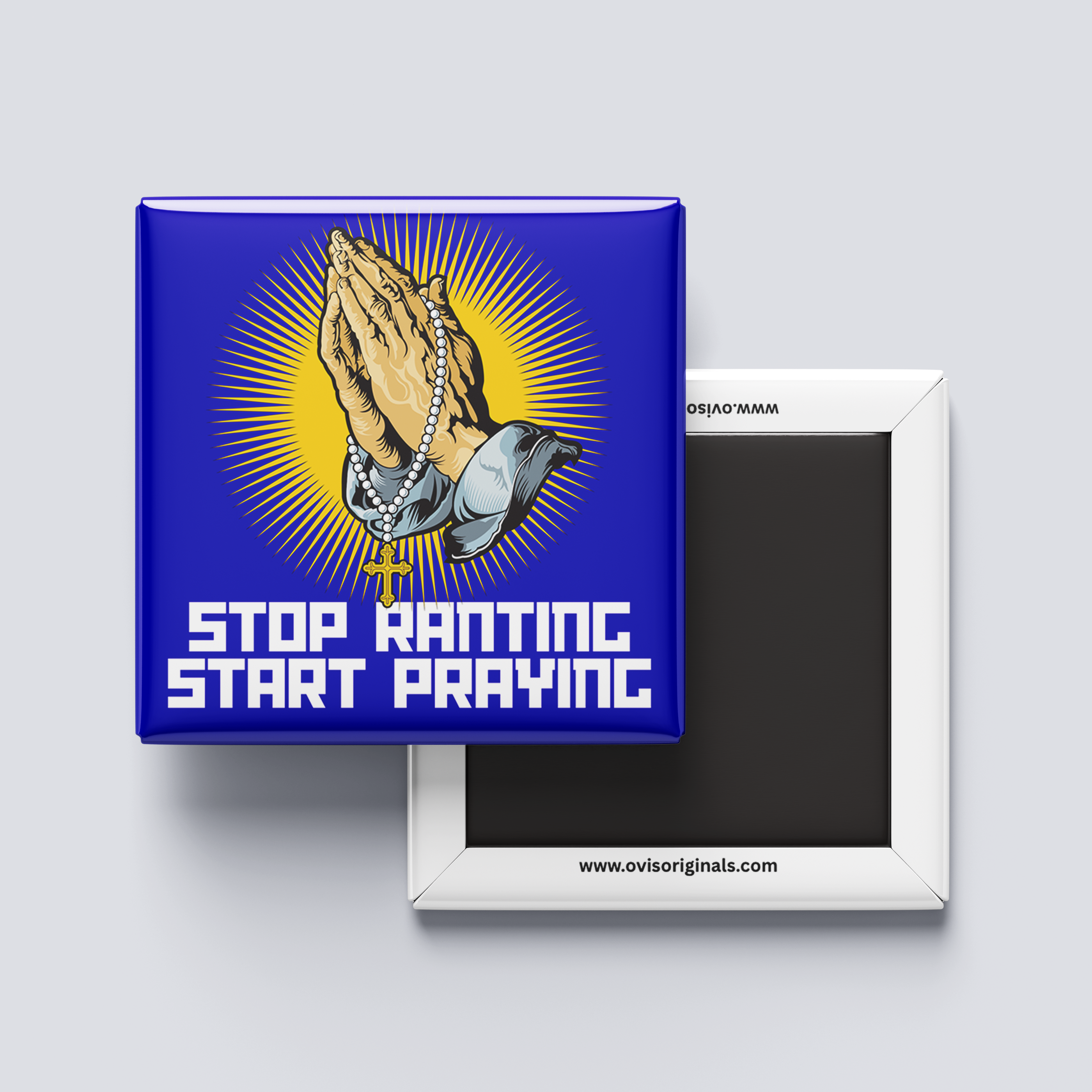 Stop Ranting Start Praying Magnet