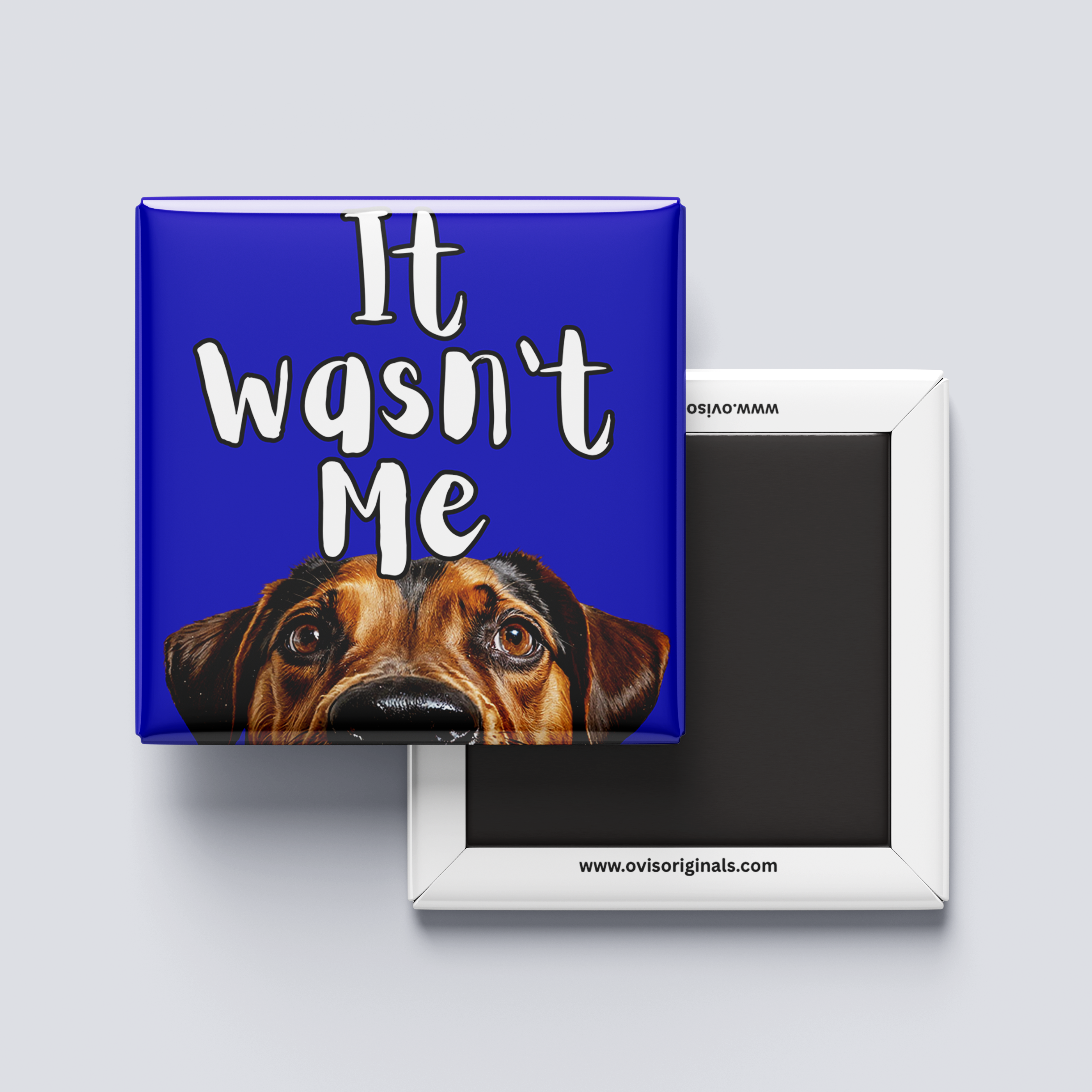 It Wasn't Me Dog Magnet